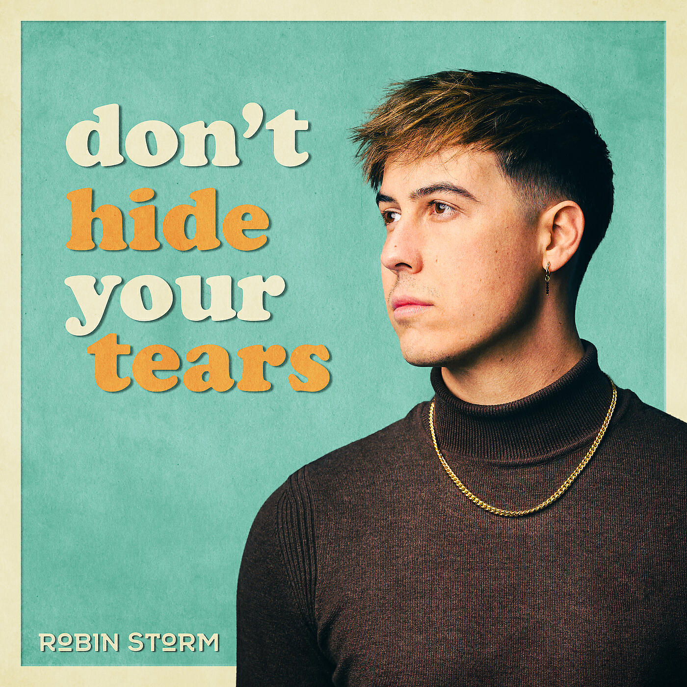 Релиз Don't Hide Your Tears