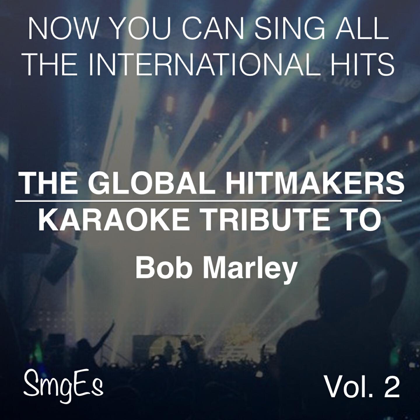 Релиз The Global HitMakers: Bob Marley, Vol. 2