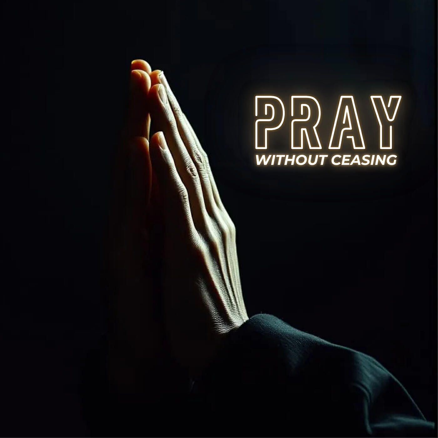 Релиз Pray Without Ceasing