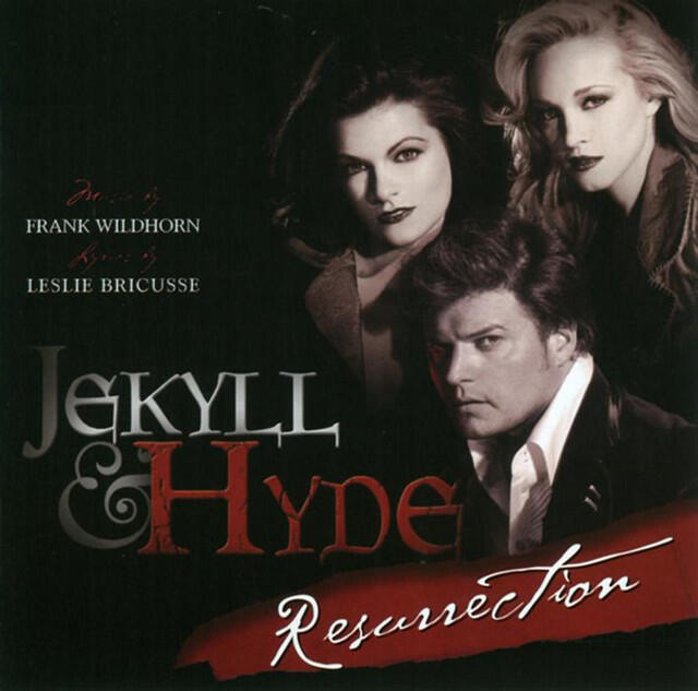 Релиз Jekyll & Hyde Resurrection - Frank Wildhorn Presents