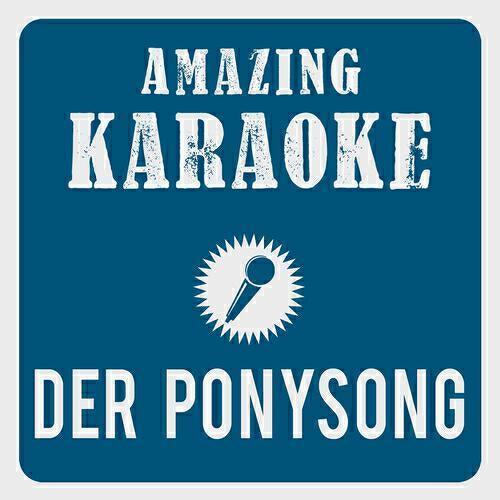 Релиз Der Ponysong (Party-Mix) [Karaoke Version]