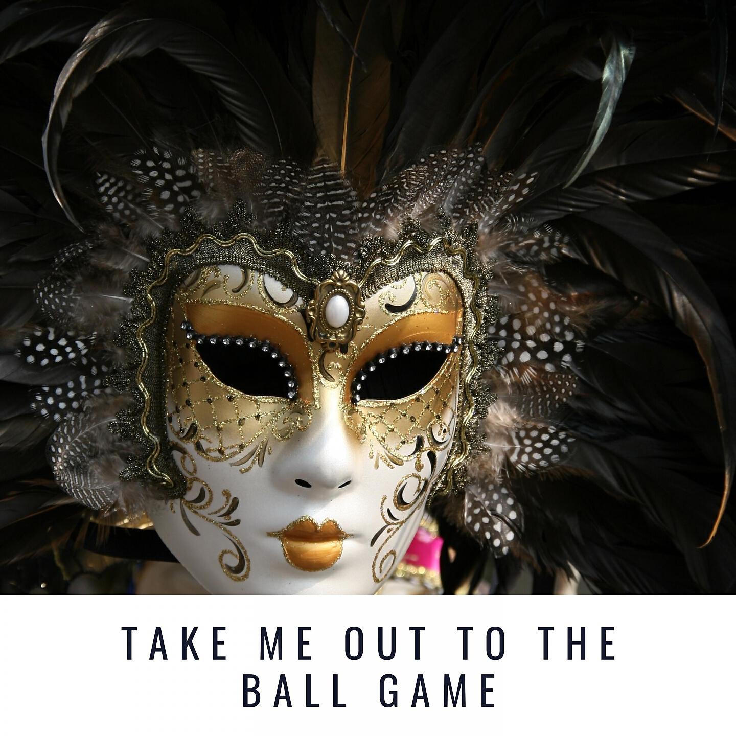 Релиз Take Me Out to the Ball Game