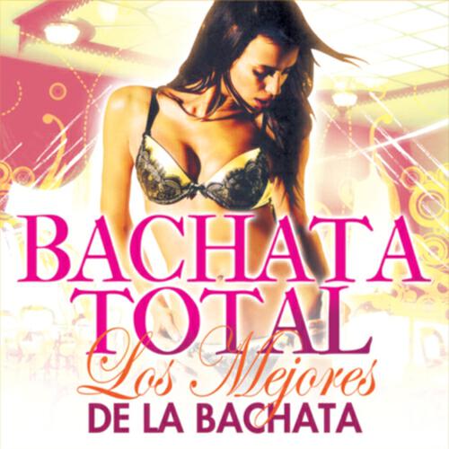 Постер альбома Bachata Total los Mejores de la Bachata