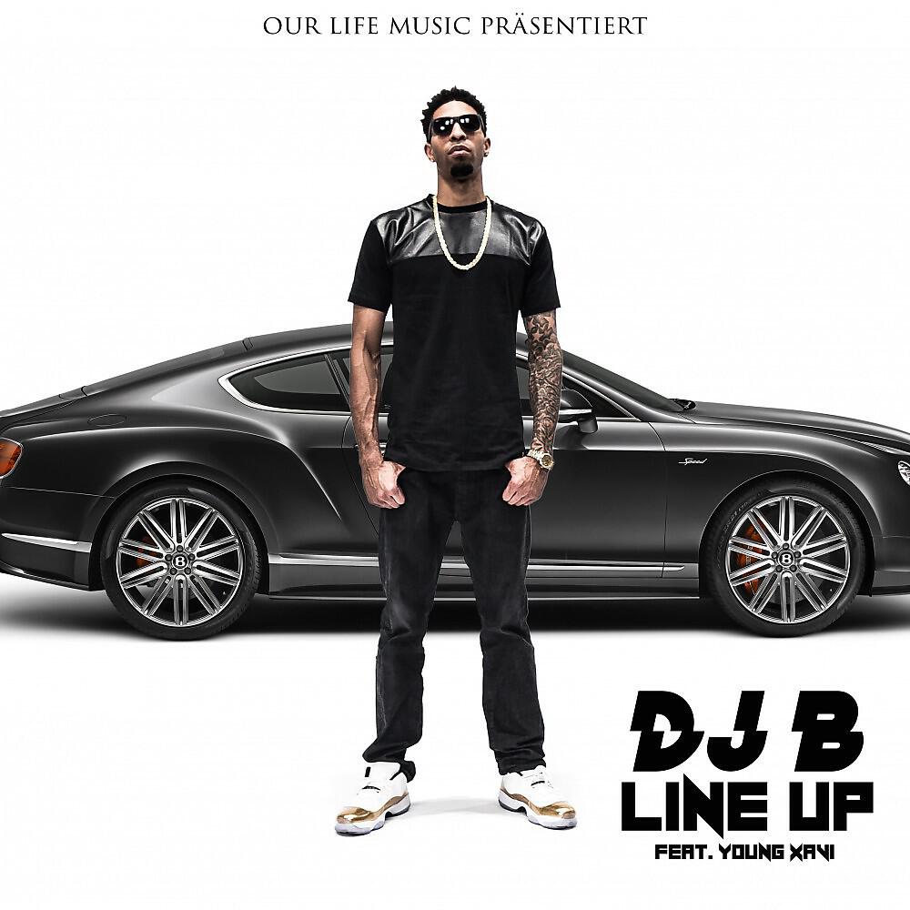 DJB feat. Young Xavi - Line Up