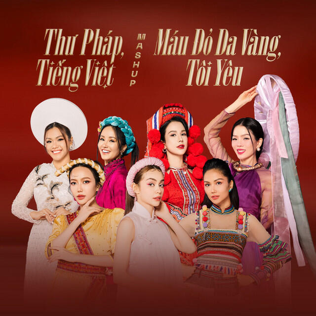 Релиз Mashup: Thư Pháp, Tiếng Việt, Máu Đỏ Da Vàng, Tôi Yêu