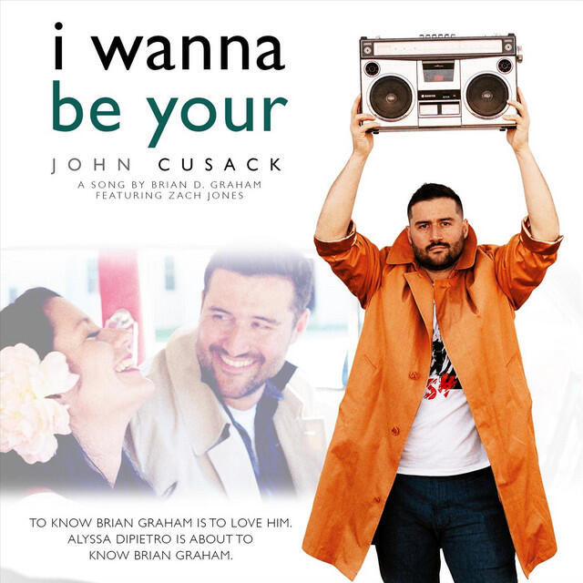 Релиз I Wanna Be Your John Cusack