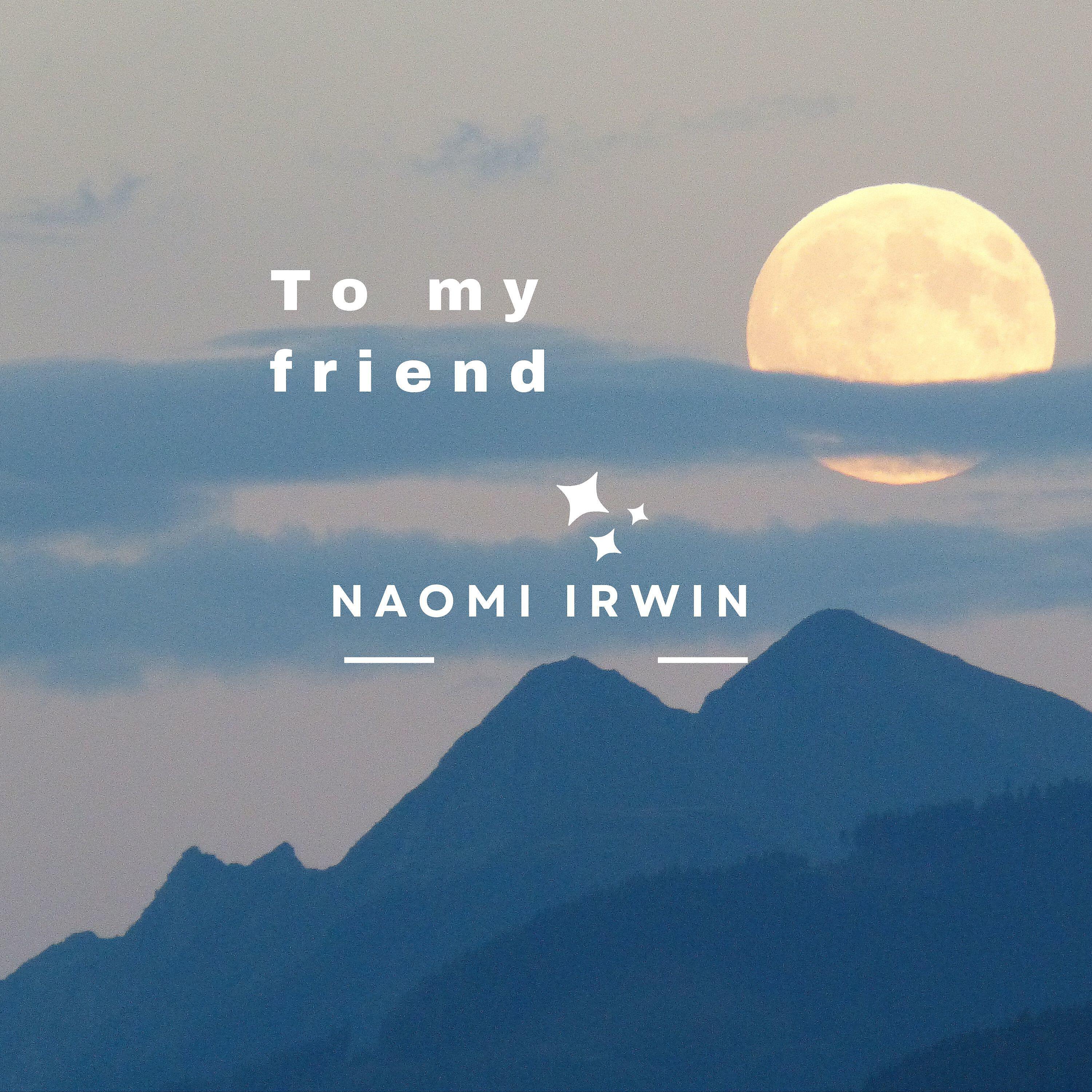 Релиз To My Friend