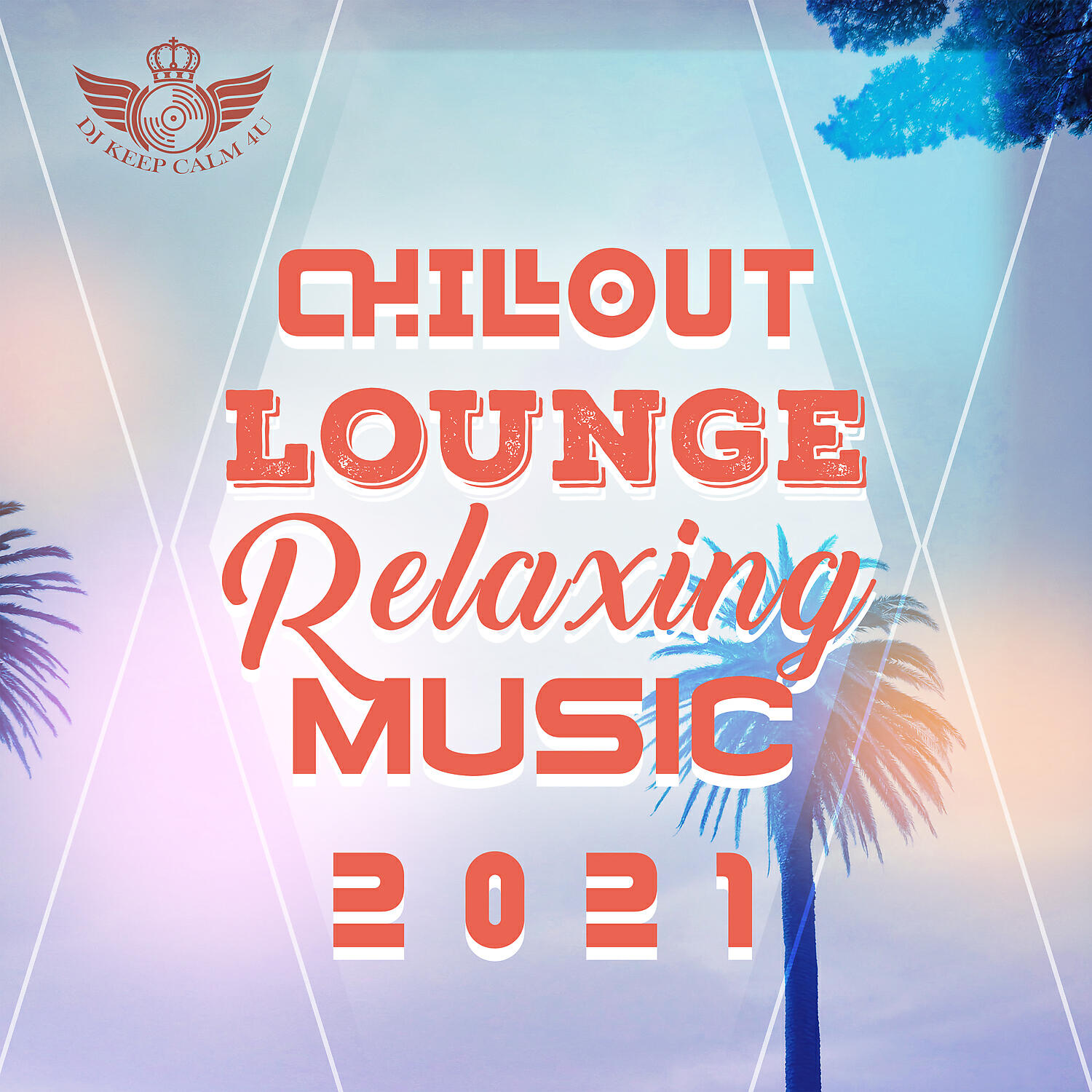 Релиз Chillout Lounge Relaxing Music 2021: Top 100 Chill Out Music, Sunset Ibiza Party, Positive Vibes, Deep House, Summertime Hits