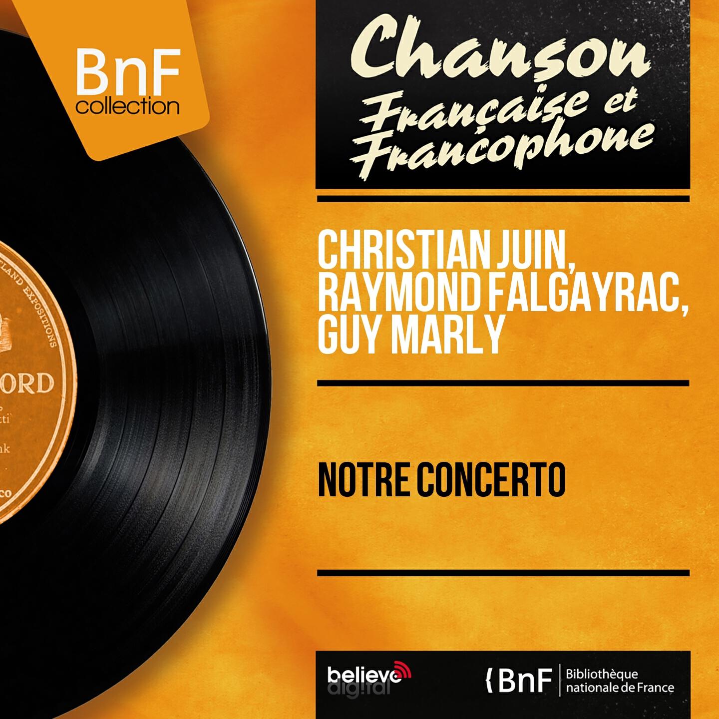 Релиз Notre concerto (Mono Version)