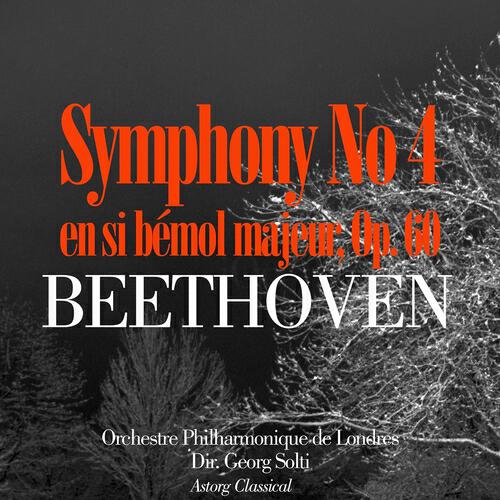Релиз Beethoven: Symphonie No. 4 en si bémol majeur, Op. 60