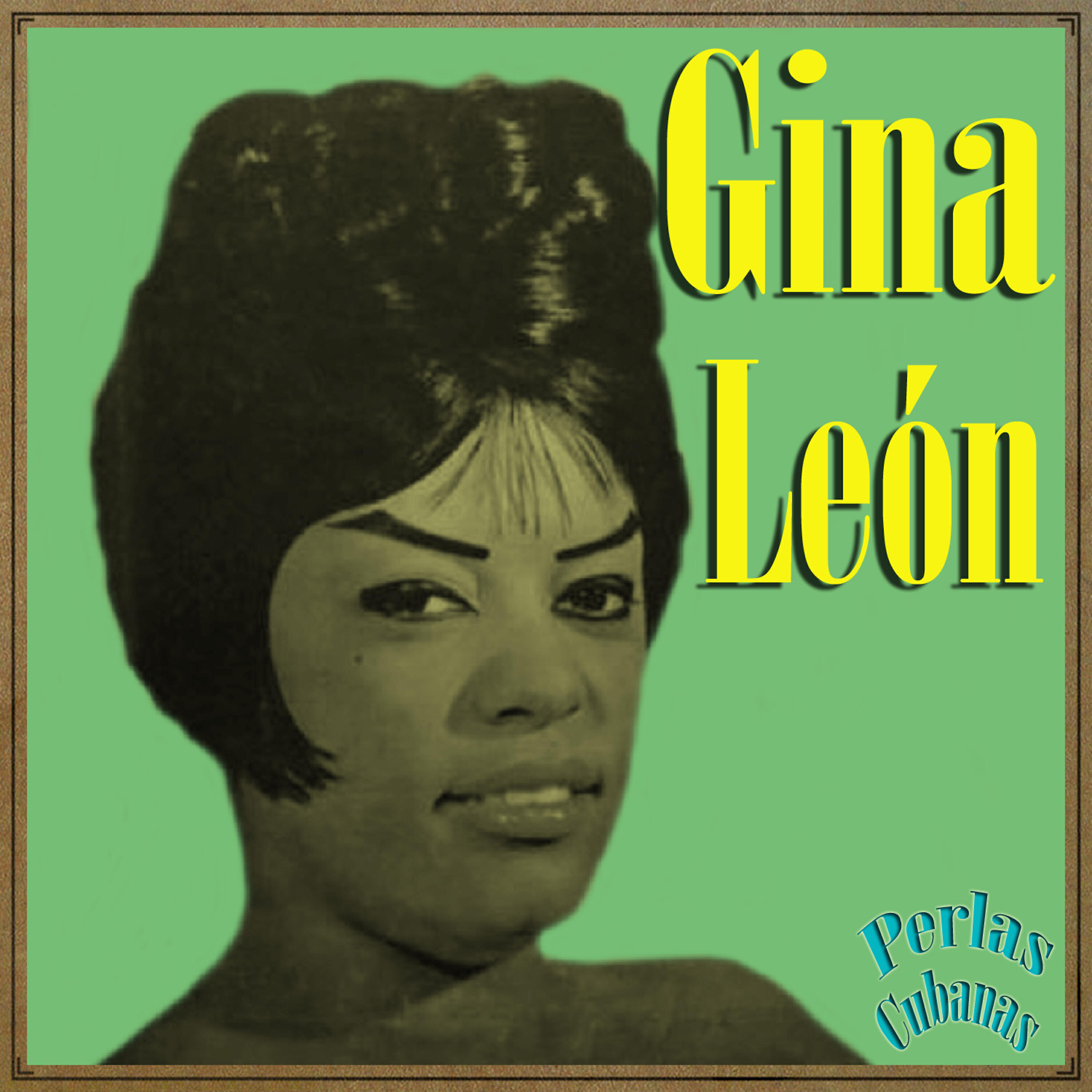 Релиз Perlas Cubanas: Gina León