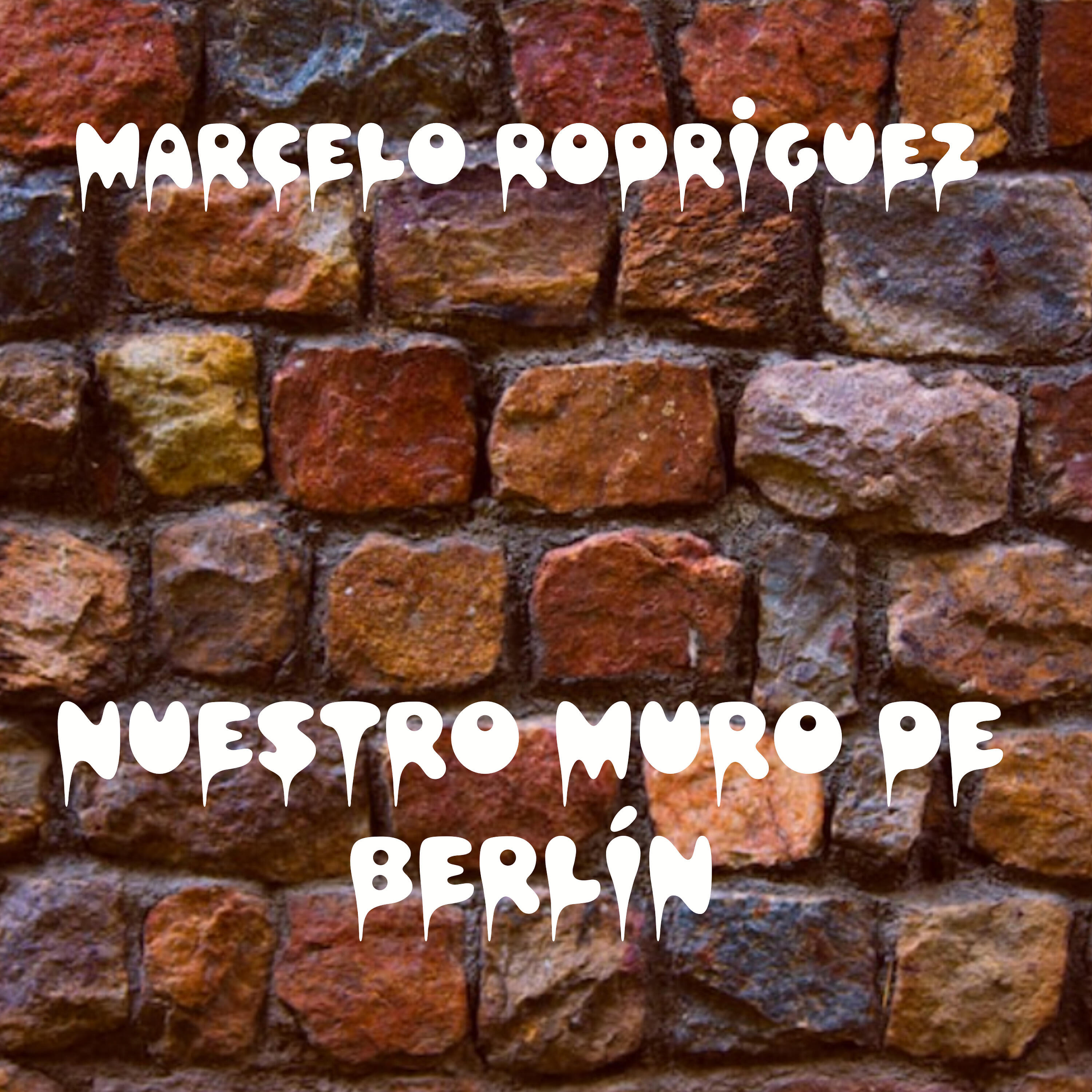 Релиз Nuestro Muro de Berlín