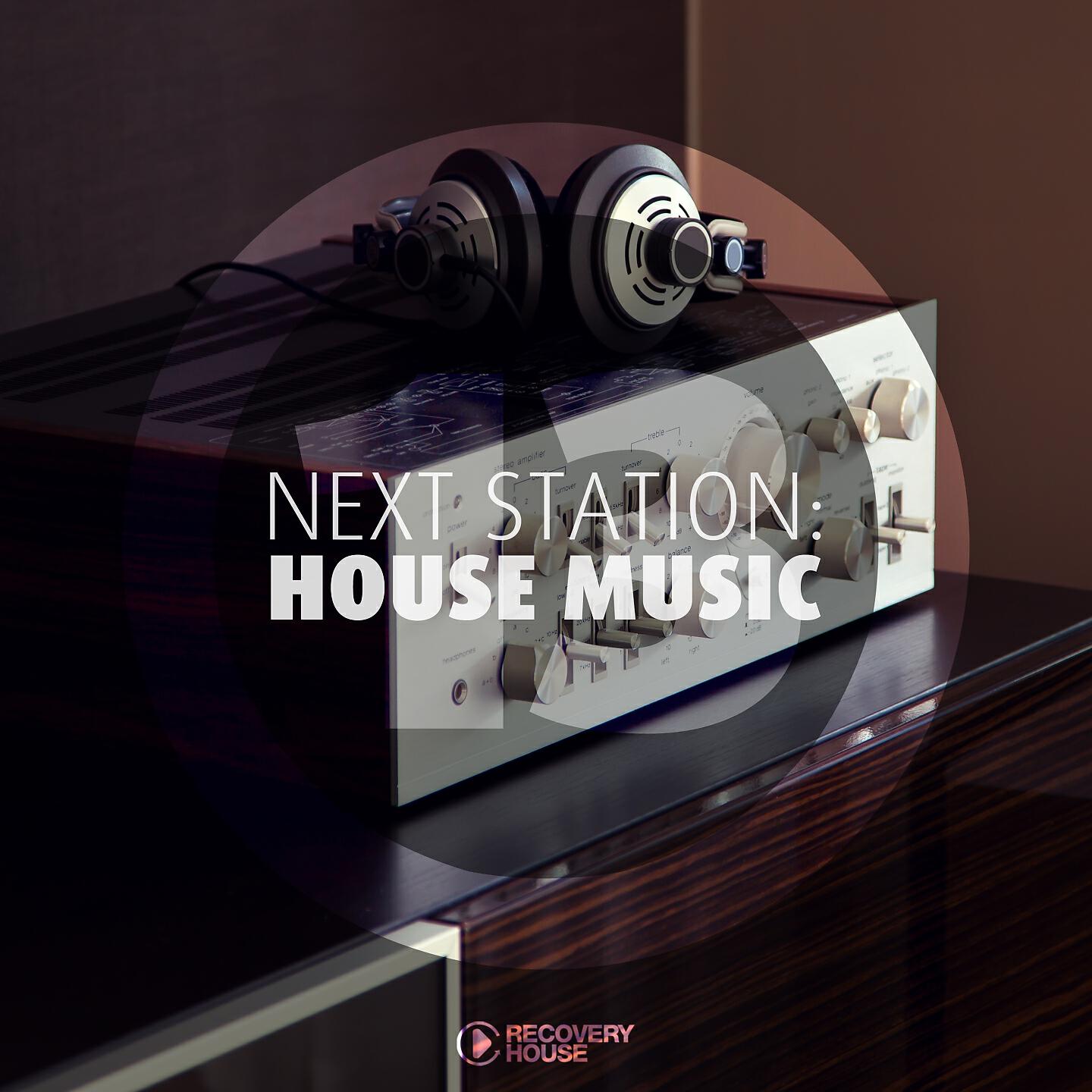 Релиз Next Station: House Music, Vol. 13