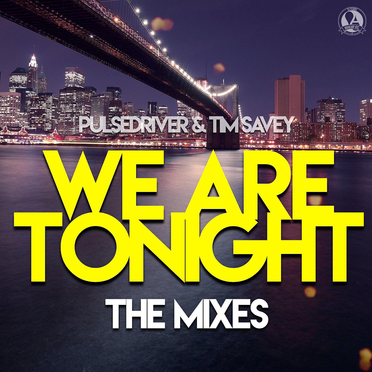 Релиз We Are Tonight