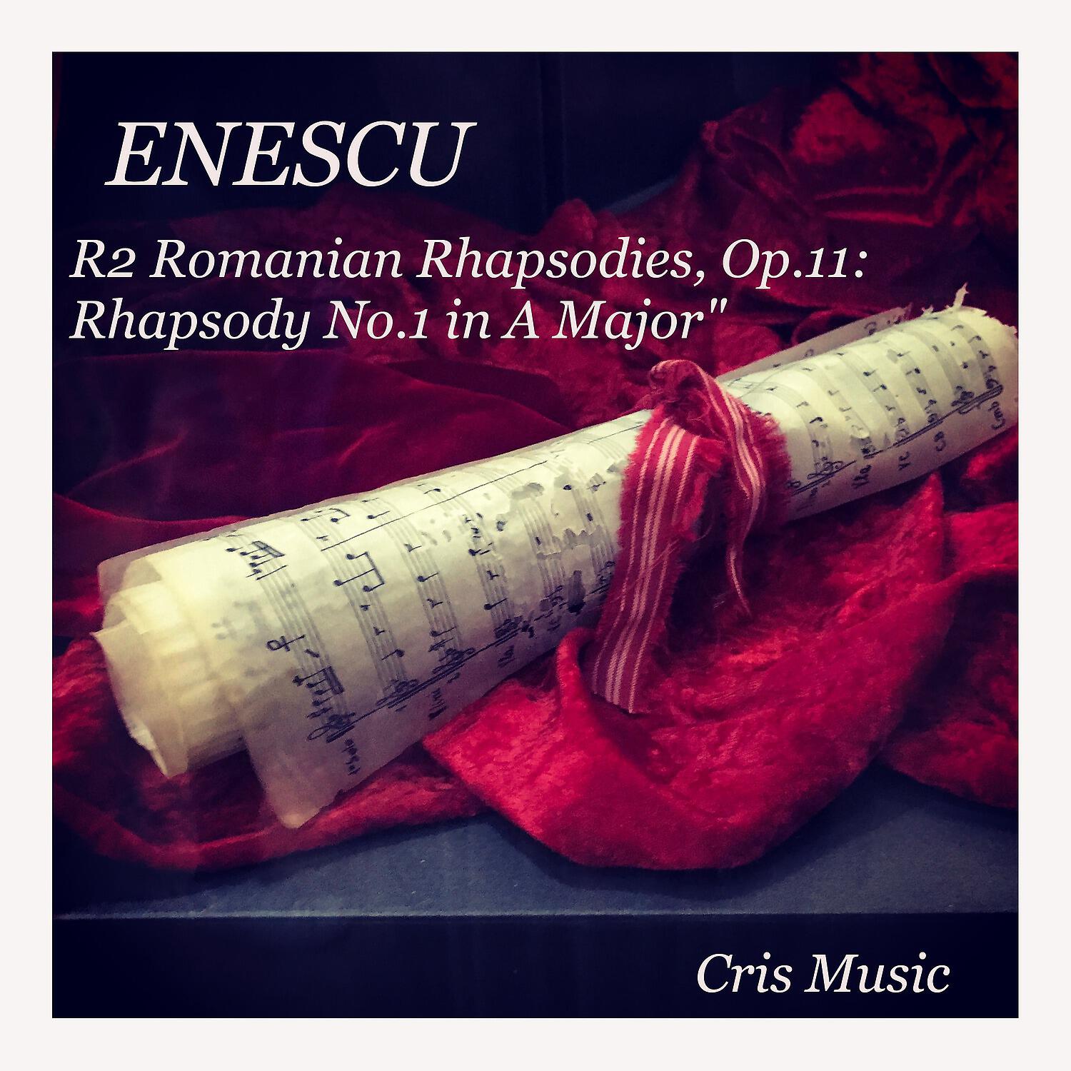 Релиз Enescu: R2 Romanian Rhapsodies, Op.11: Rhapsody No.1 in A Major