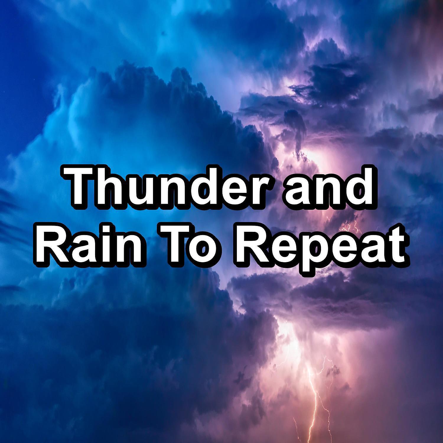 Релиз Thunder and Rain To Repeat