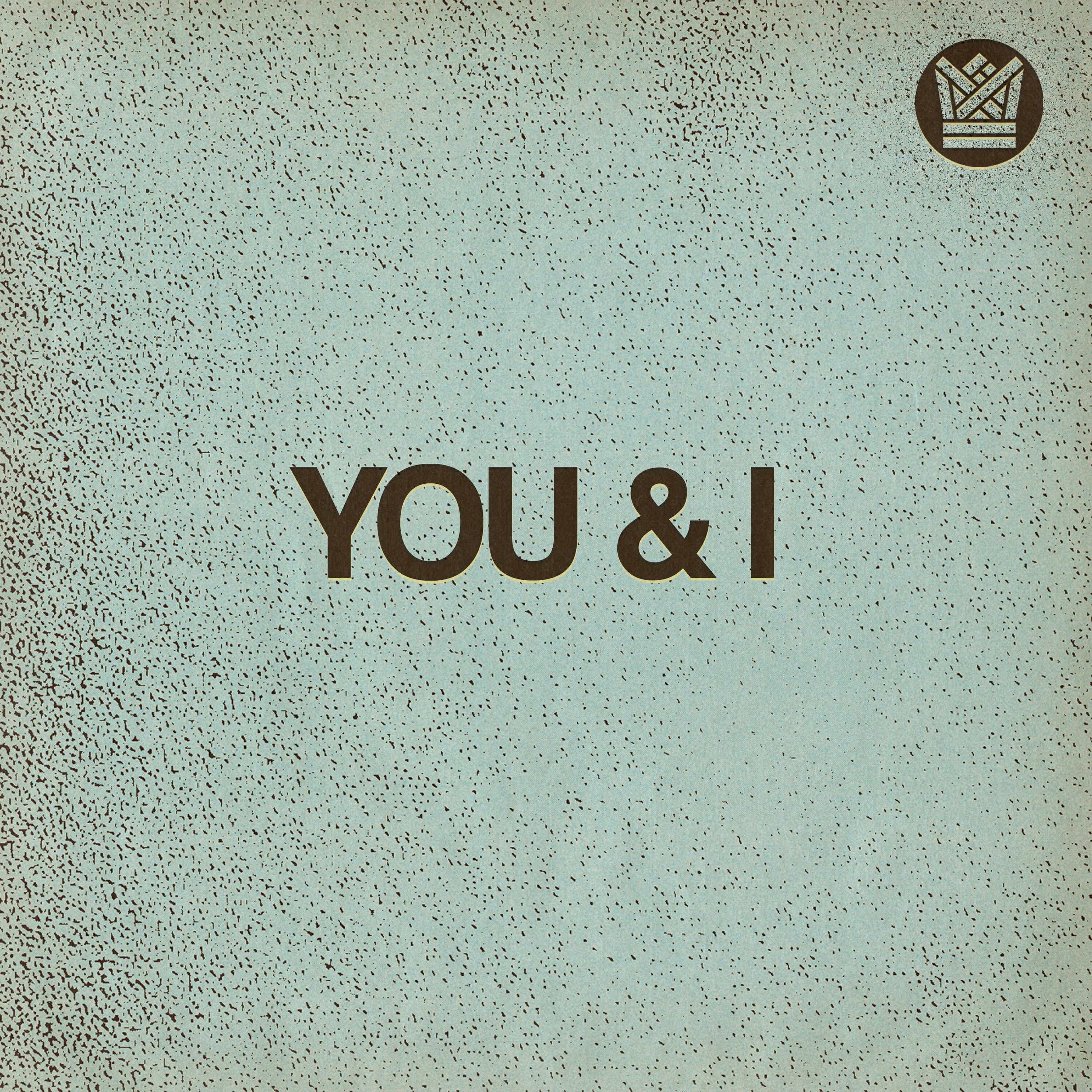 Релиз You & I