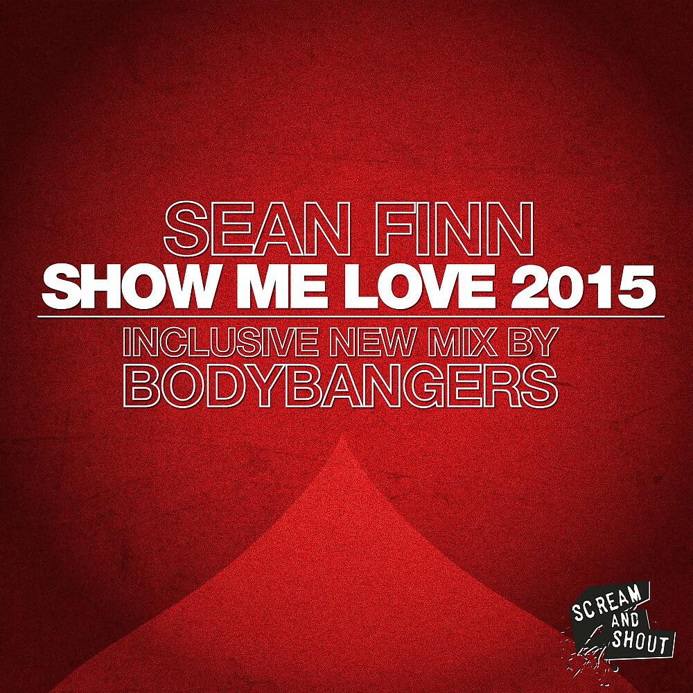 Релиз Show Me Love 2015, Pt. 2