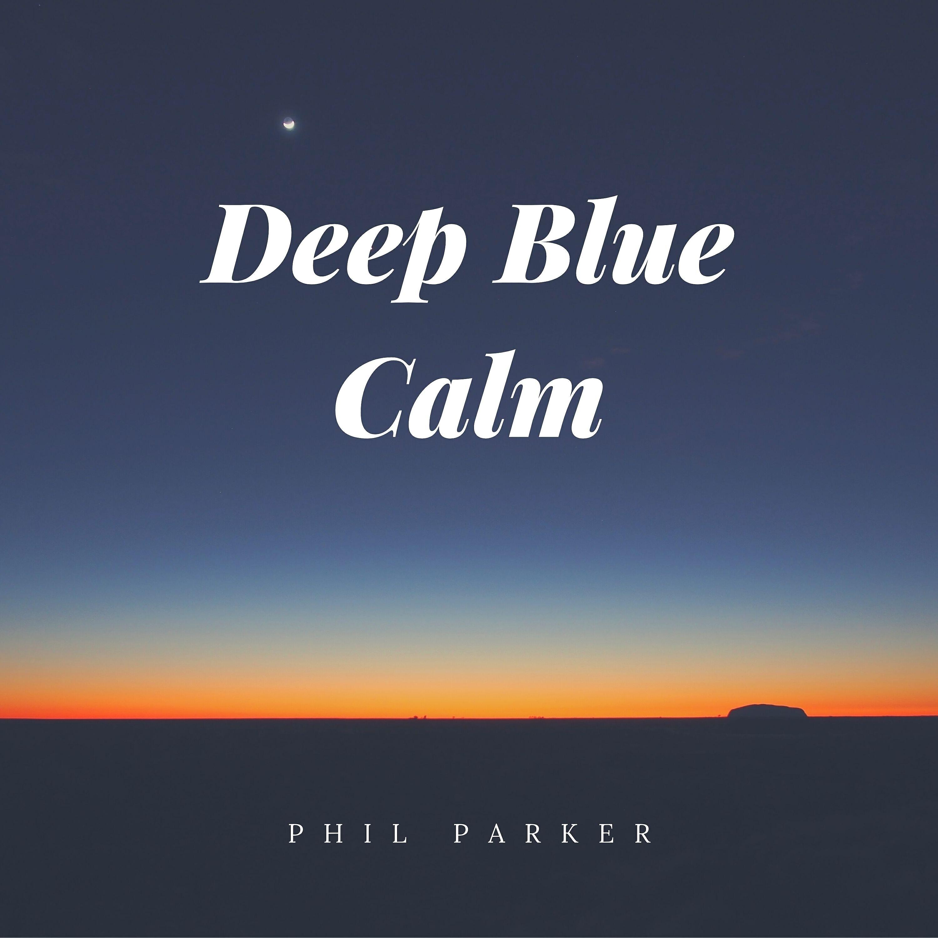 Релиз Deep Blue Calm