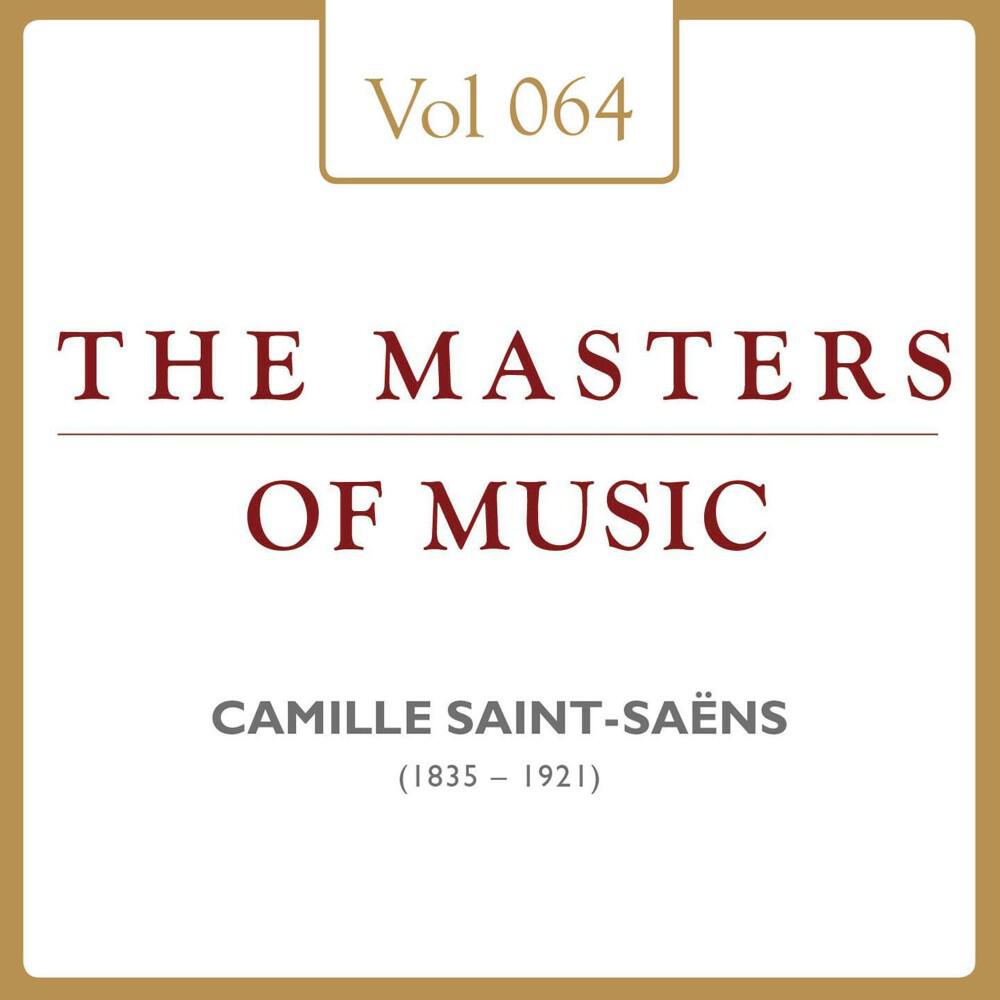 Релиз Camille Saint-Saëns: Masters of Music, Vol. 64