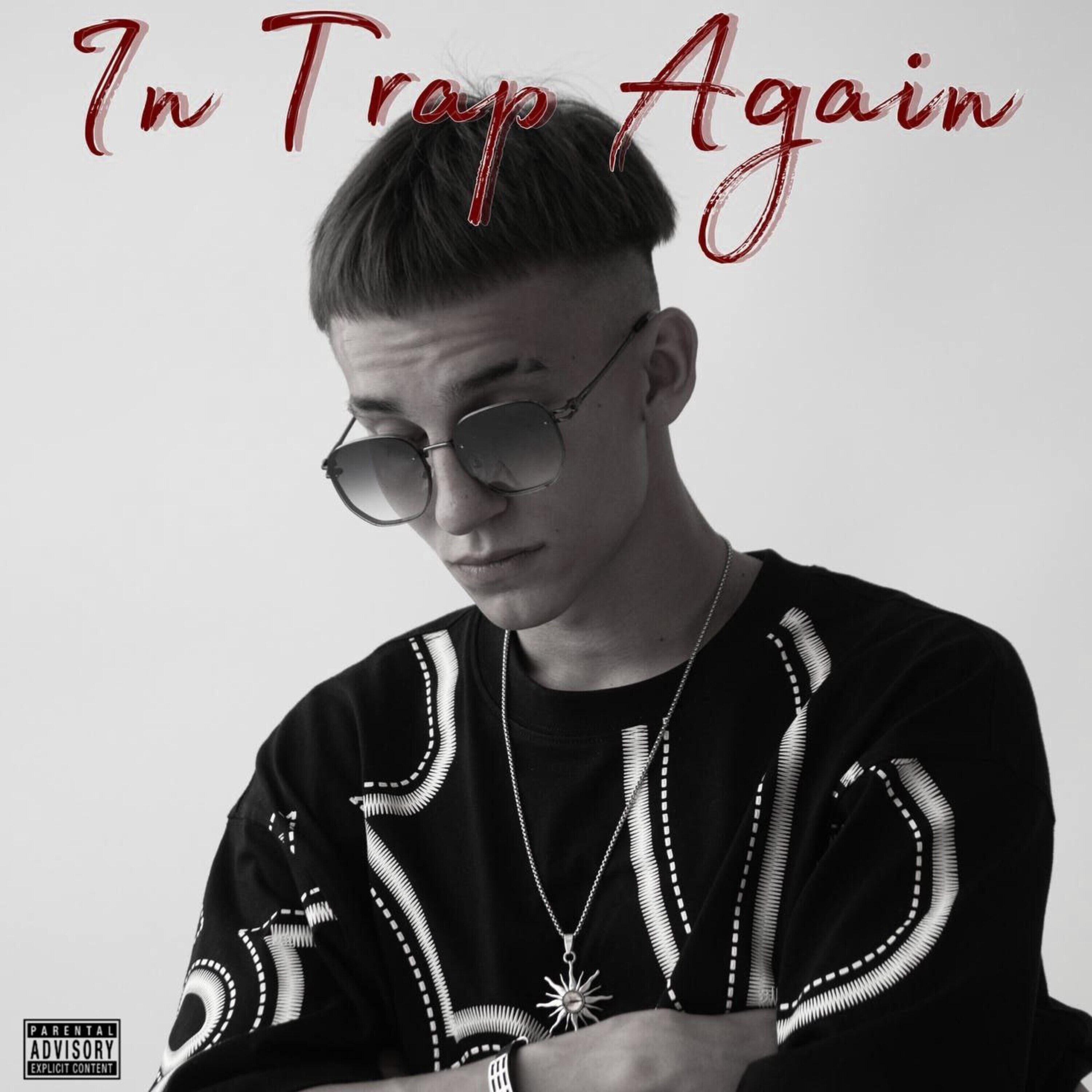Релиз In Trap Again