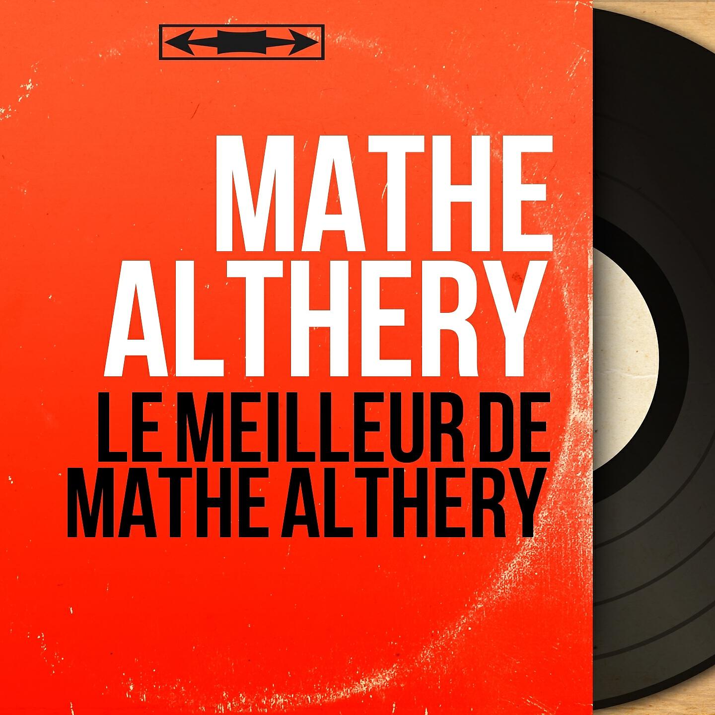 Релиз Le meilleur de Mathé Althéry