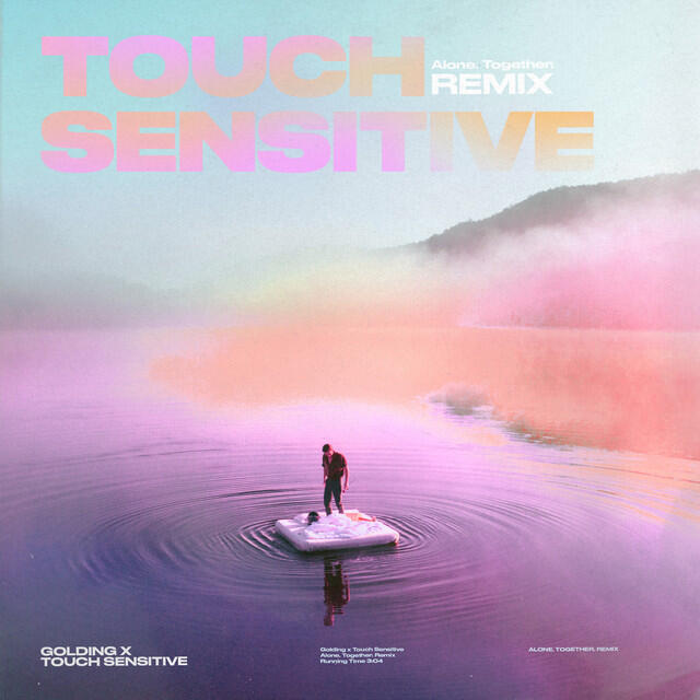Релиз Alone. Together (Touch Sensitive Remix)