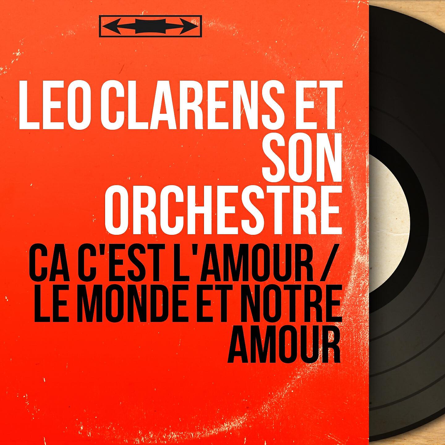 Релиз Ça c'est l'amour / Le monde et notre amour
