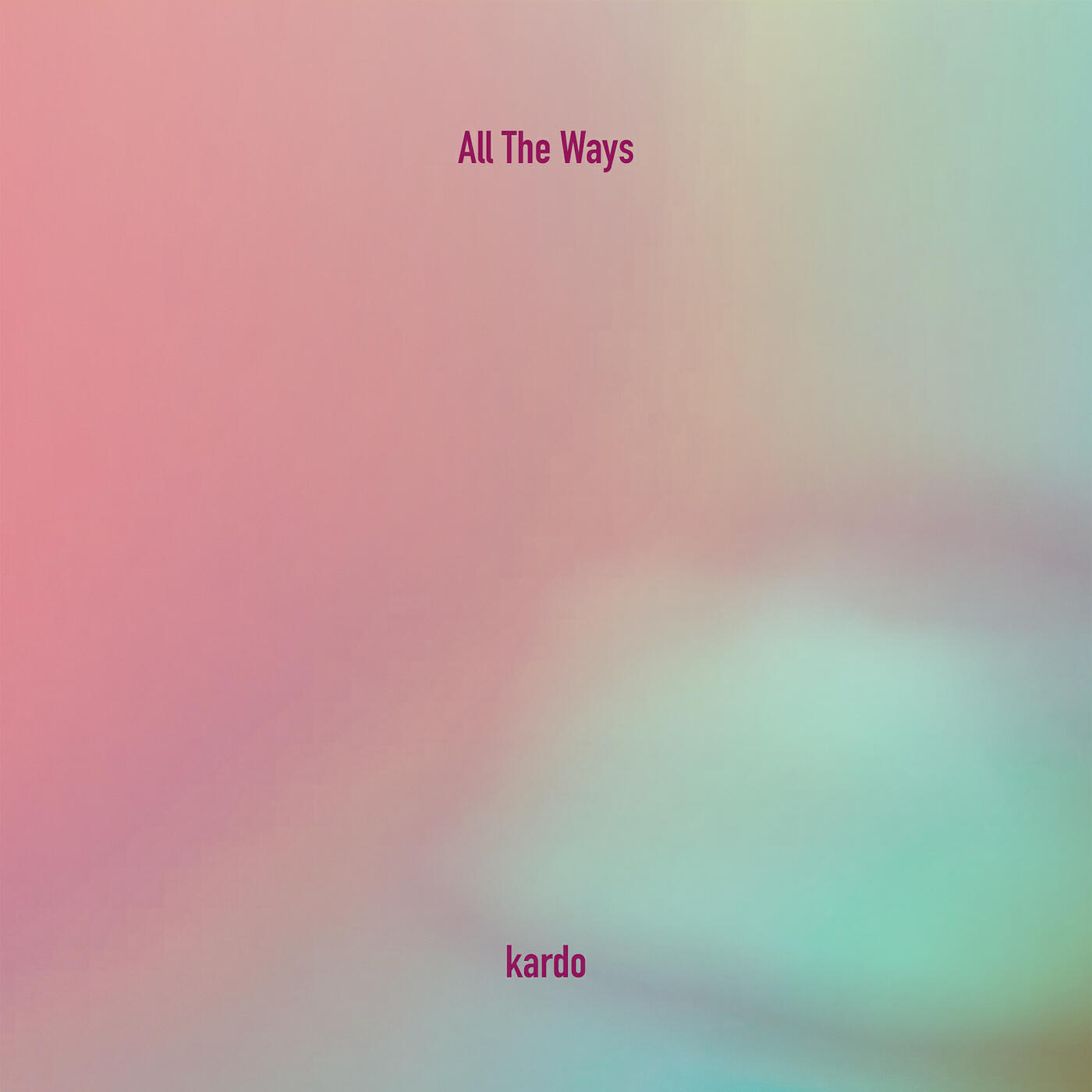 Релиз All the Ways
