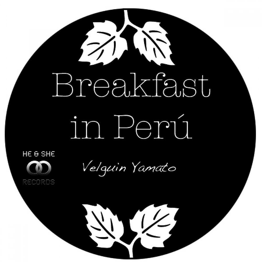 Релиз Breakfast in Peru