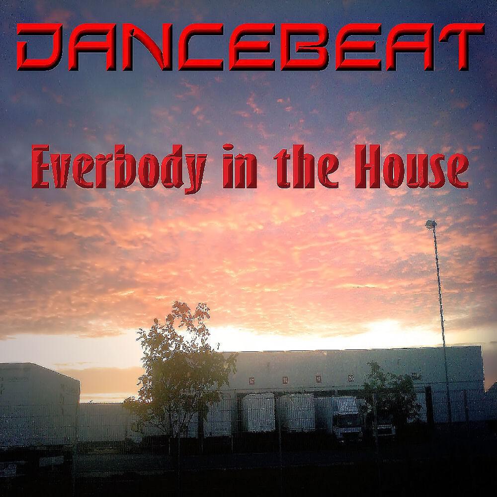 Релиз Everbody in the House