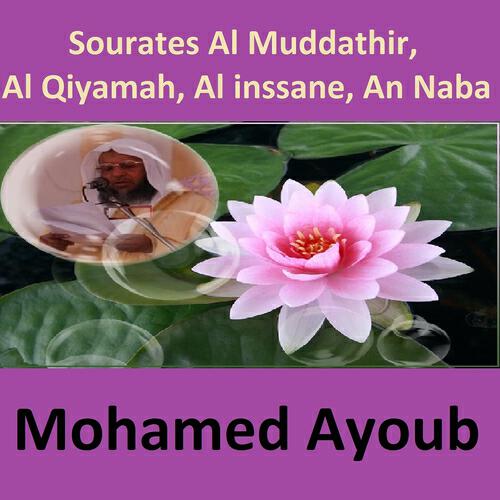 Релиз Sourates Al Muddathir, Al Qiyamah, Al Inssane, An Naba