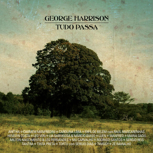 Релиз Tudo Passa: George Harrison (All Things Must Pass Tribute)