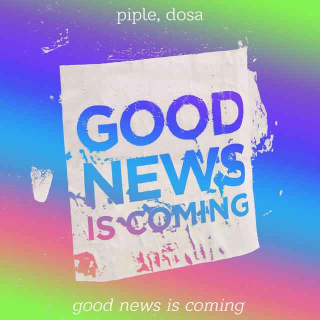 Релиз Good News Is Coming