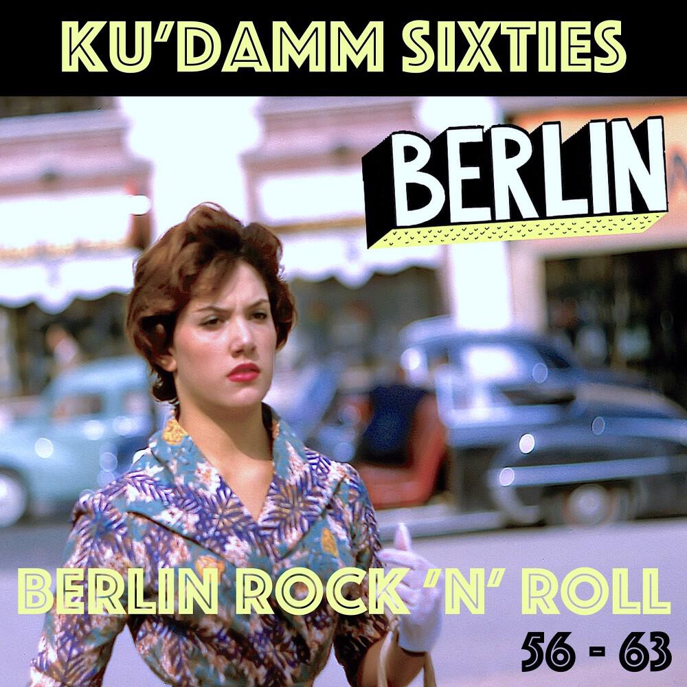 Релиз Ku'damm Sixties (Berlin Rock 'n' Roll 56-63)