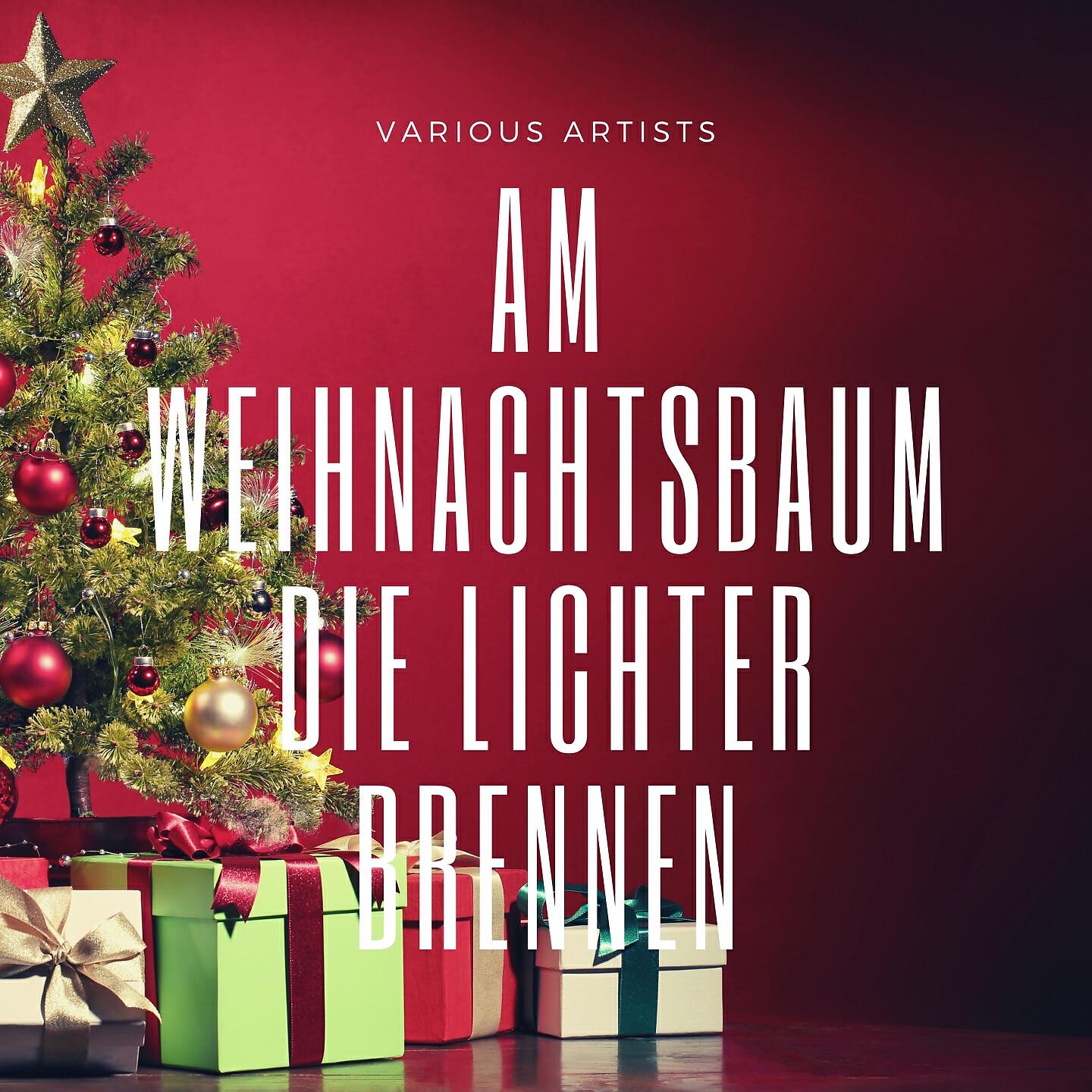Релиз Am Weihnachtsbaum die Lichter brennen