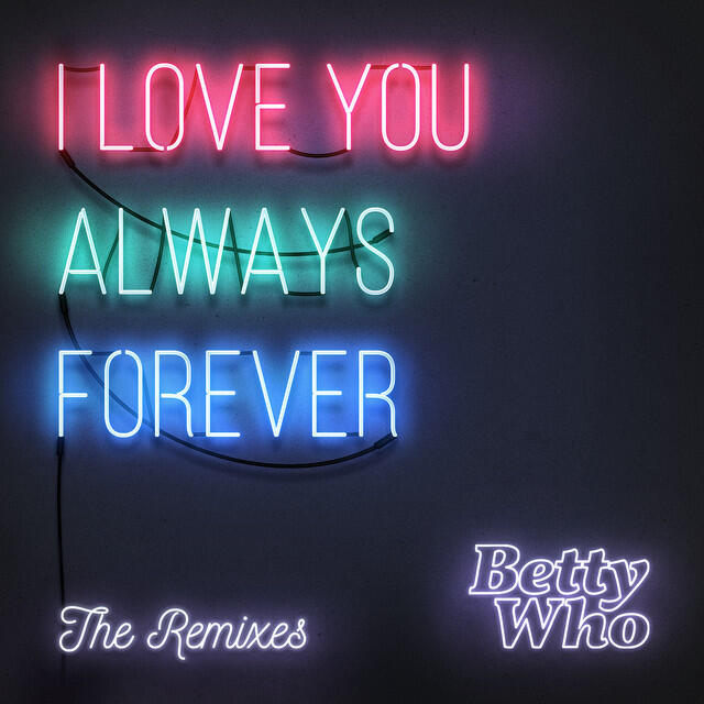 Релиз I Love You Always Forever (Remixes)