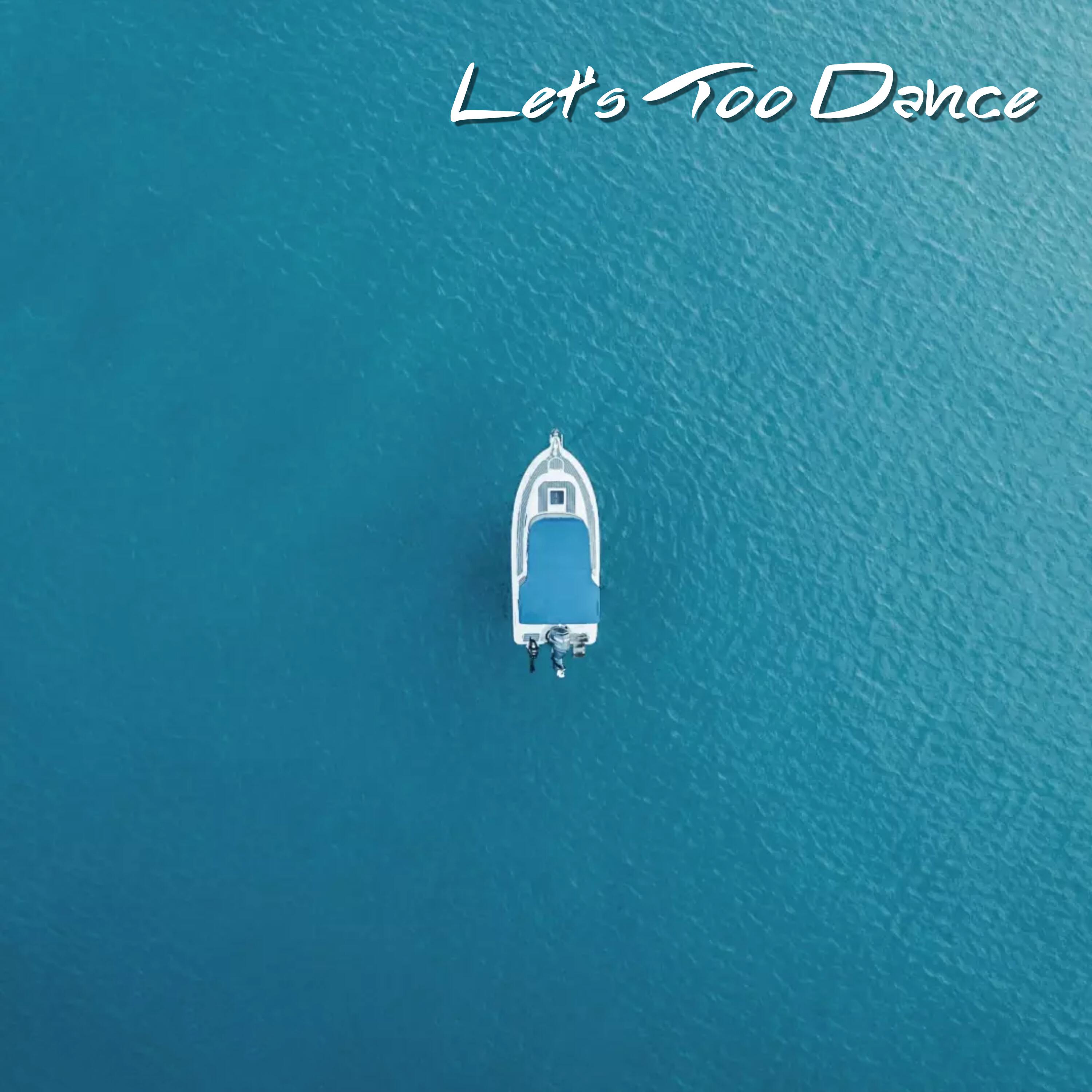 Релиз Let's Too Dance
