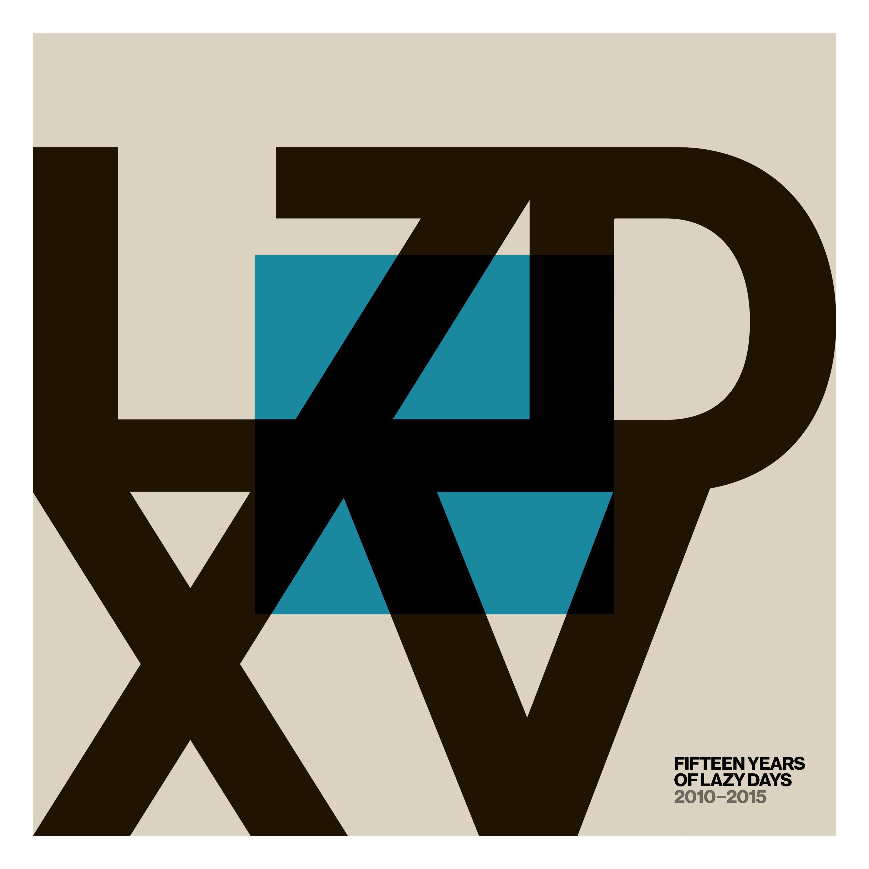 Релиз LZD XV: Fifteen Years of Lazy Days (2010-2015)