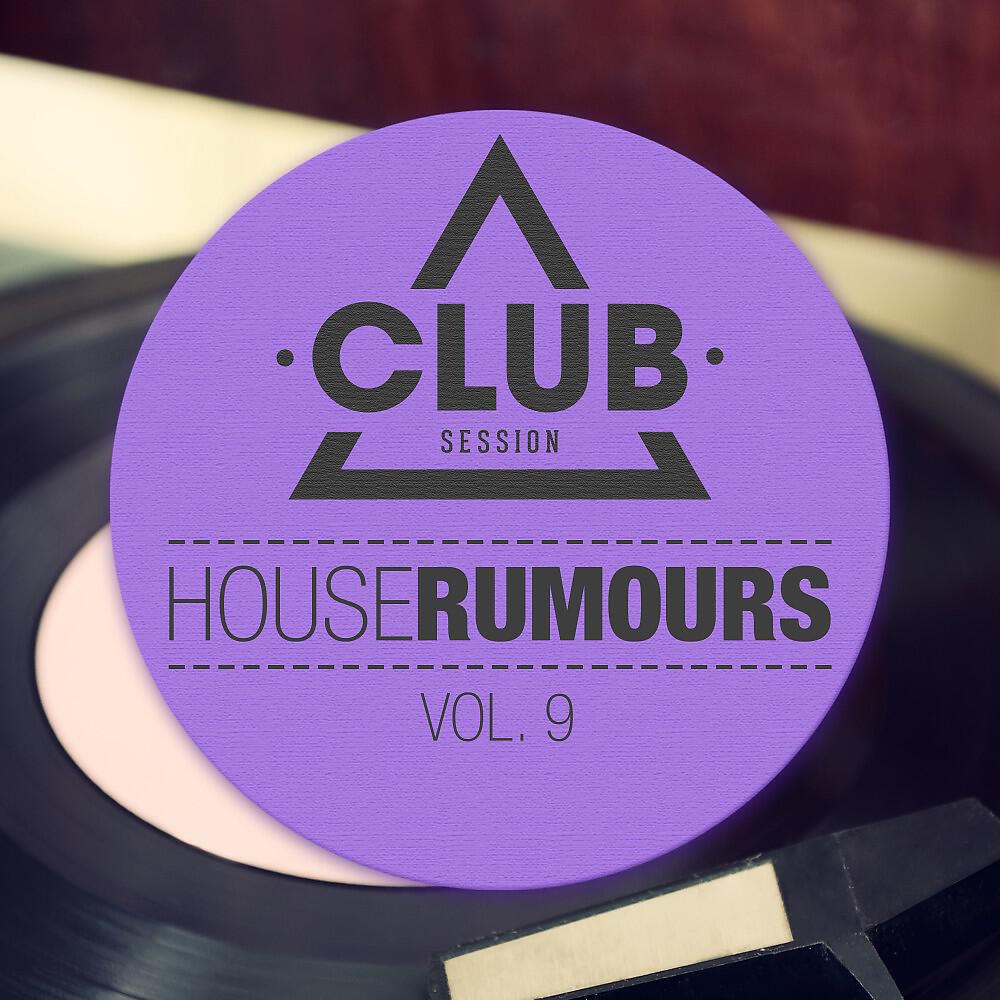 Релиз House Rumours, Vol. 9