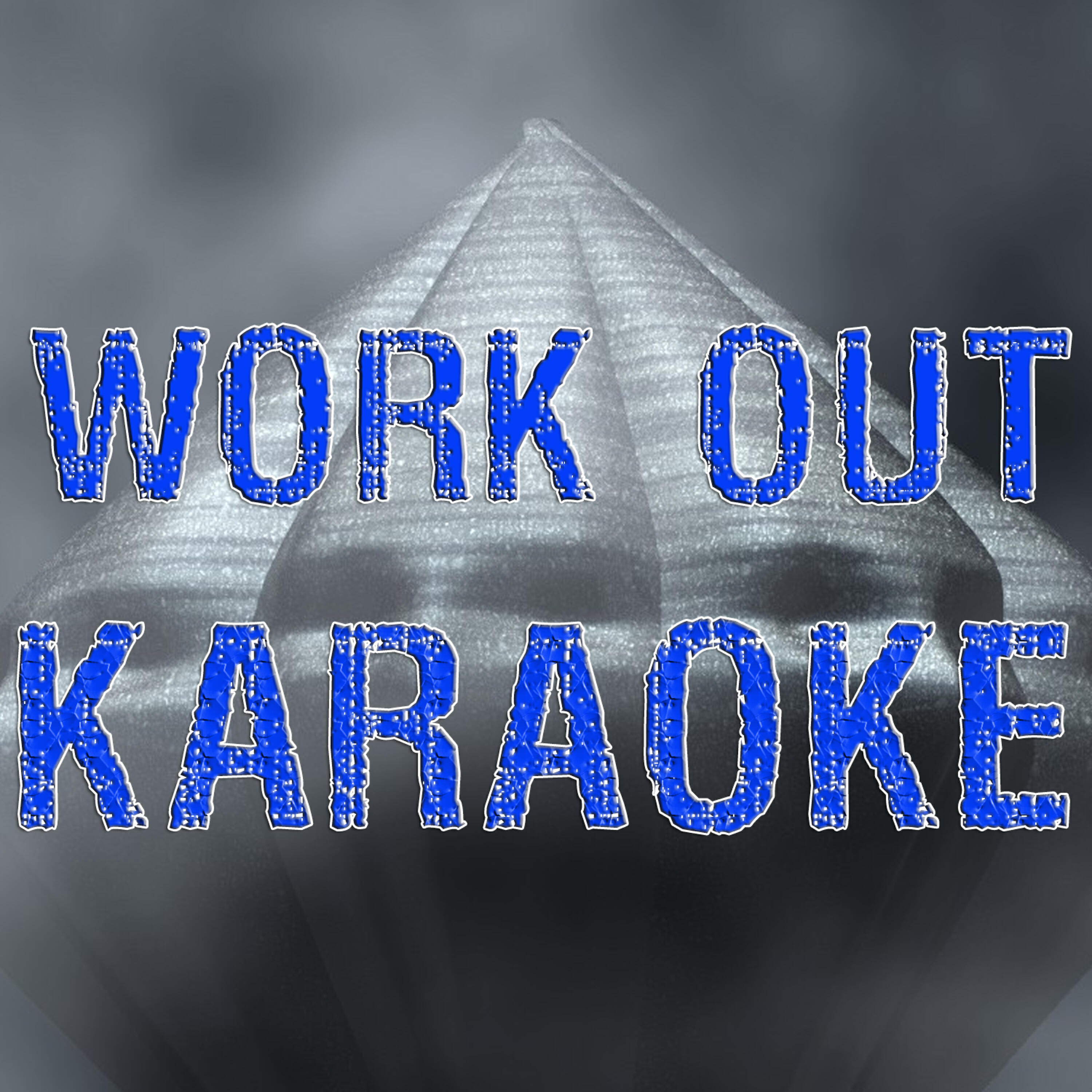 Релиз Work out (Karaoke)