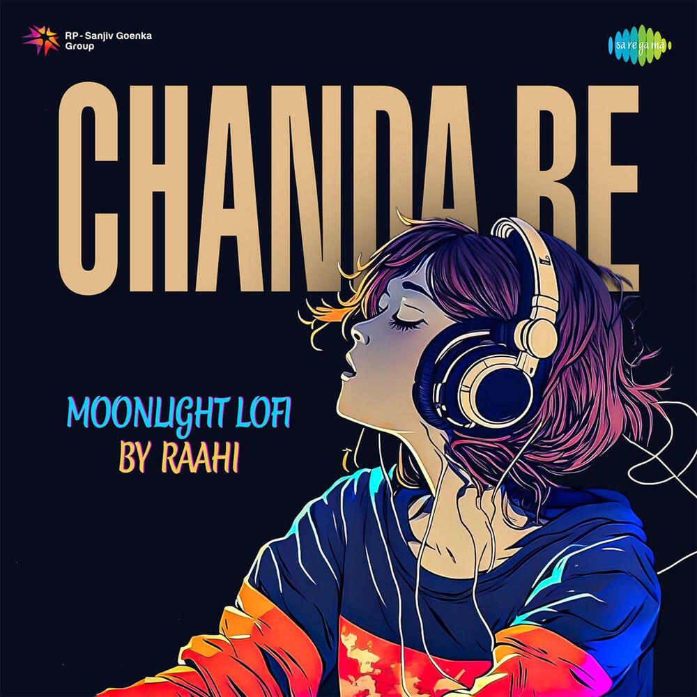 Релиз Chanda Re (Moonlight Lofi)