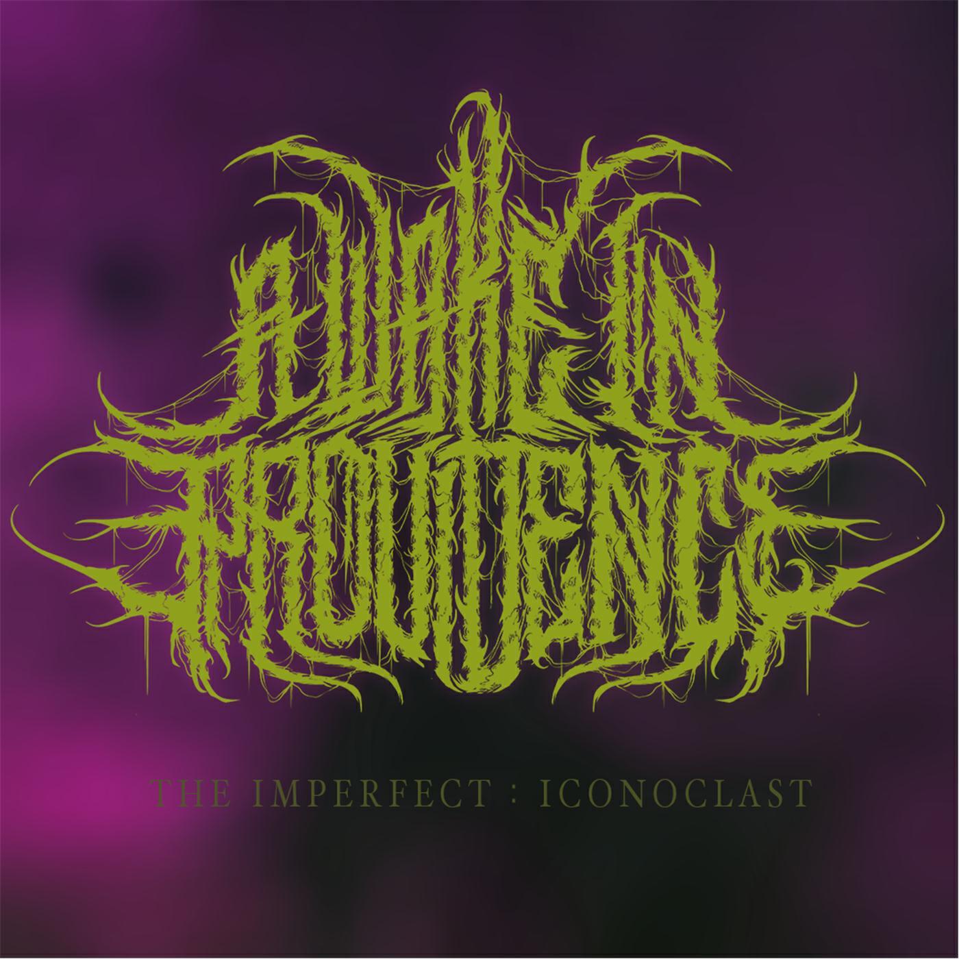 Релиз The Imperfect: Iconoclast