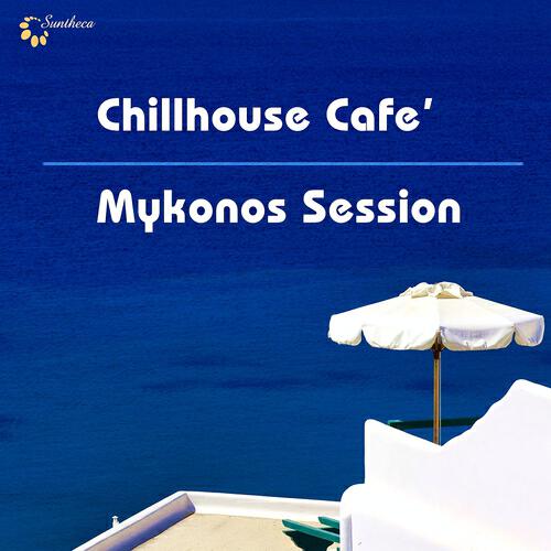Релиз Chillhouse Café: Mykonos Session