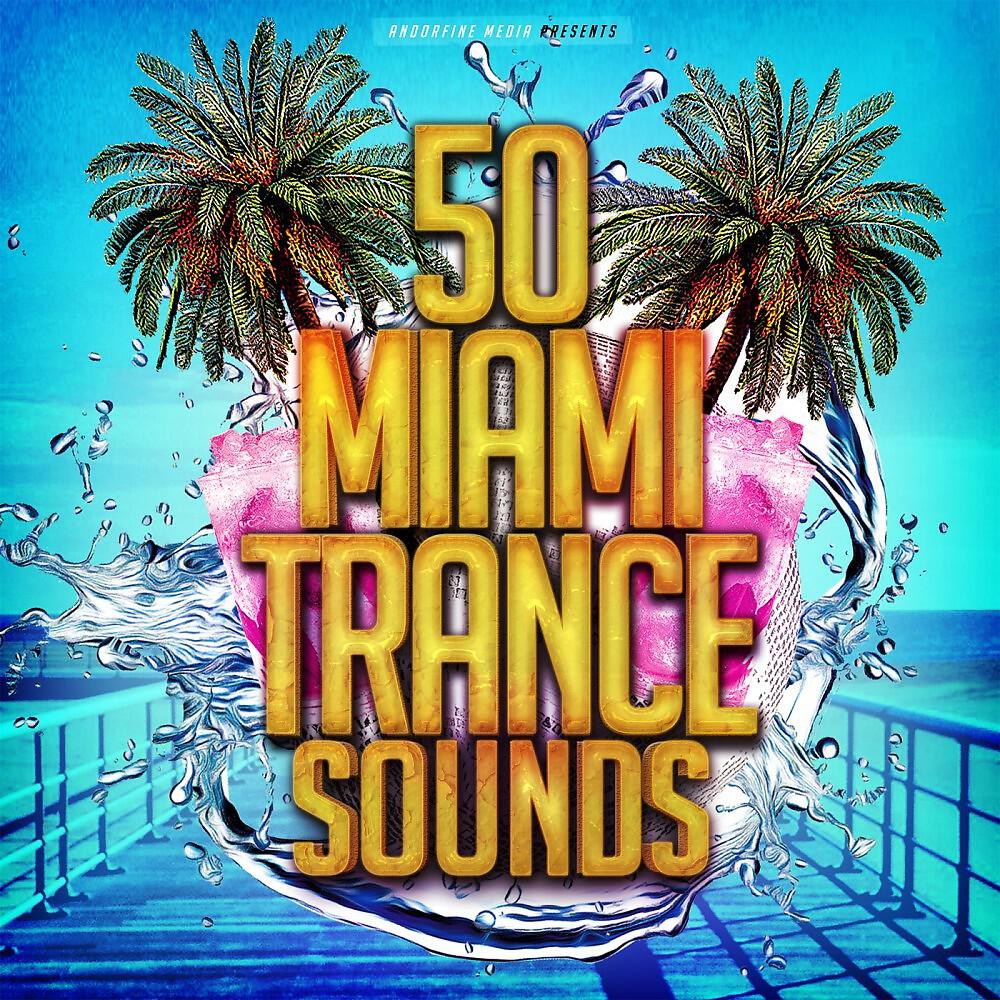 Релиз 50 Miami Trance Sounds