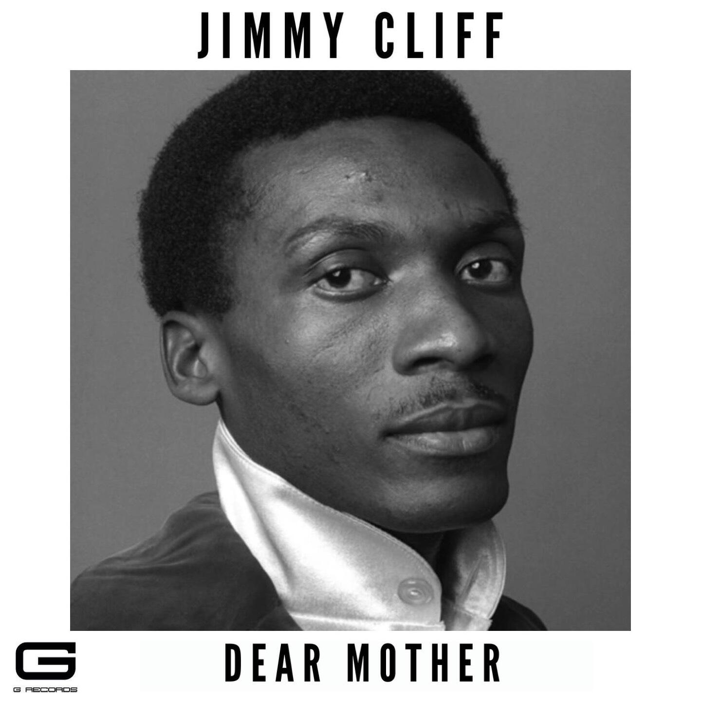Постер альбома Jimmy Cliff Dear mother