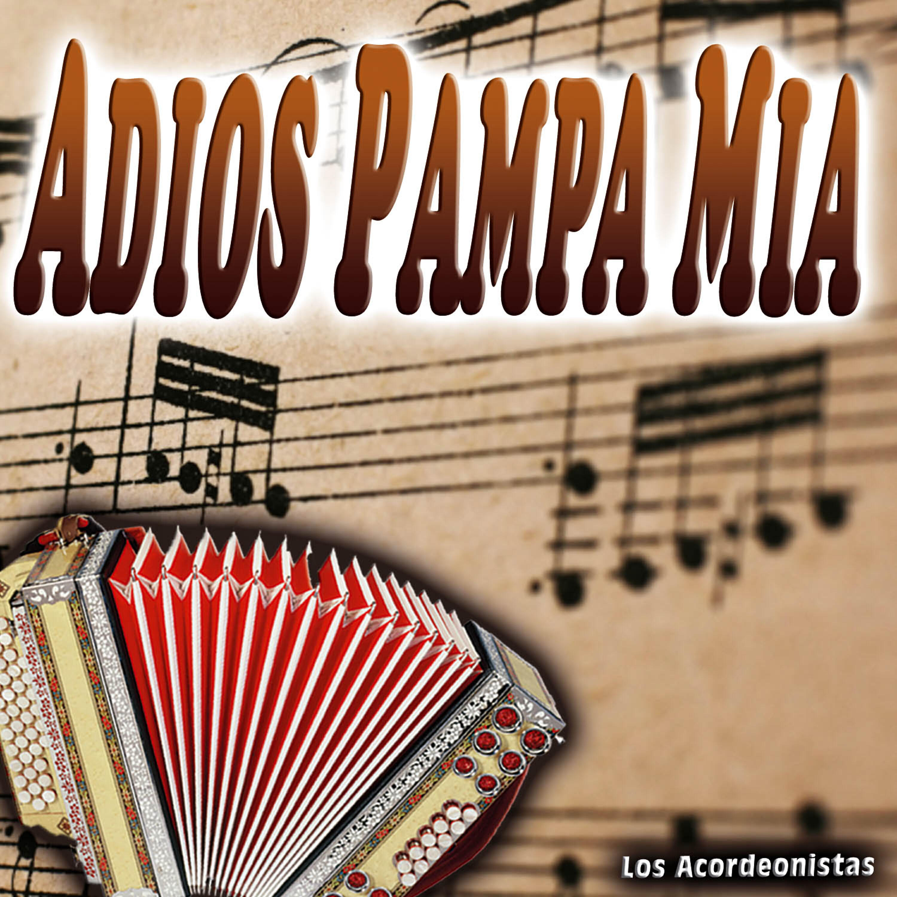 Релиз Adiós, Pampa Mía - Single