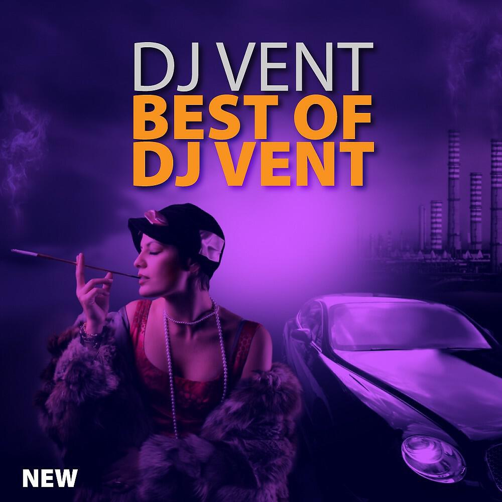 Релиз Best of DJ Vent