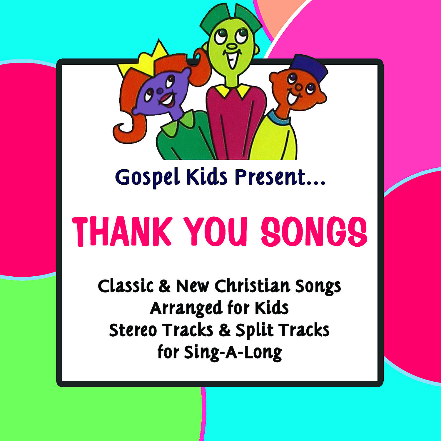 Релиз Gospel Kids Present Thank You Songs