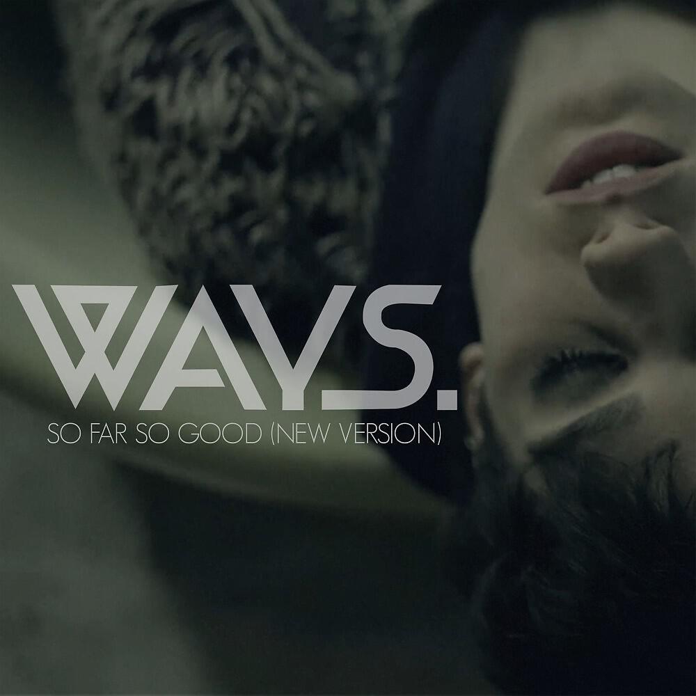 Релиз So Far so Good (New Version)